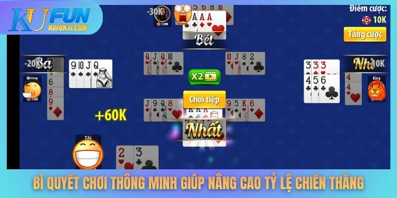 Bí quyết chơi thông minh giúp nâng cao tỷ lệ chiến thắng